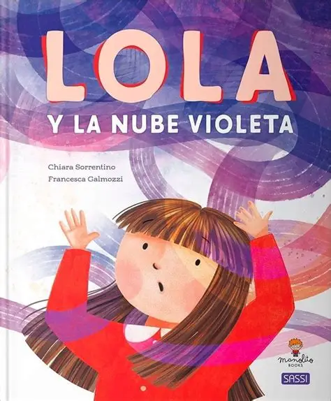 LIBRO "LOLA Y LA NUBE VIOLETA"