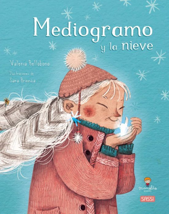 LIBRO "MEDIOGRAMO Y LA NIEVE"