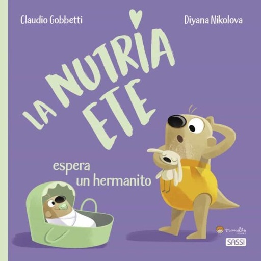 LIBRO "LA NUTRIA ETE ESPERA UN HERMANITO"